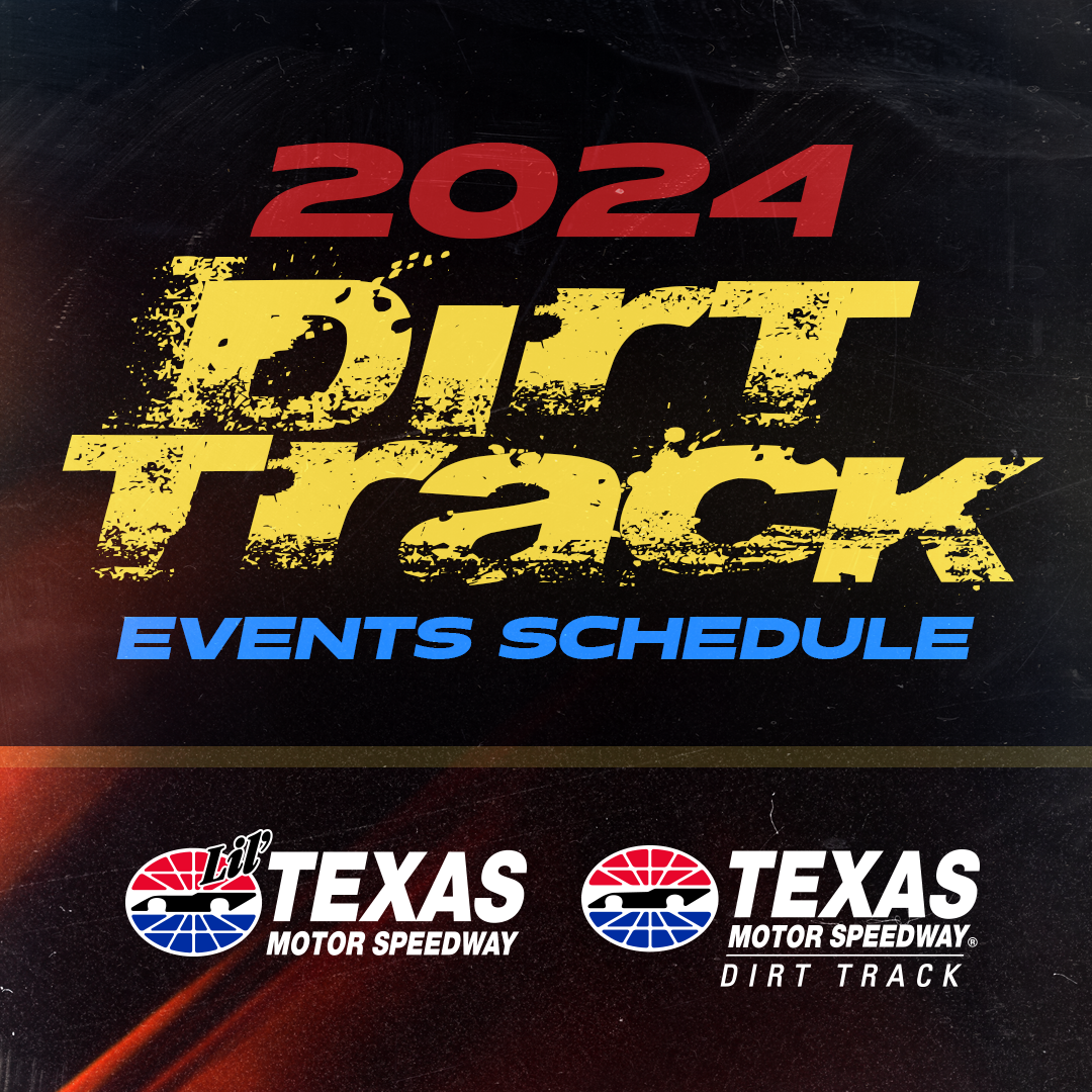 Robust Race Events Calendar Scheduled For Texas Motor Speedway Dirt